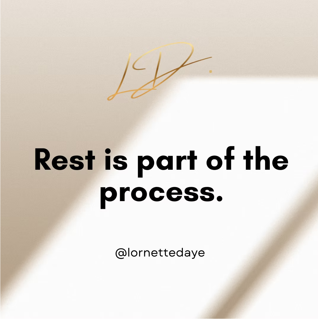 Protect Your Peace - Rest is part of the process.
