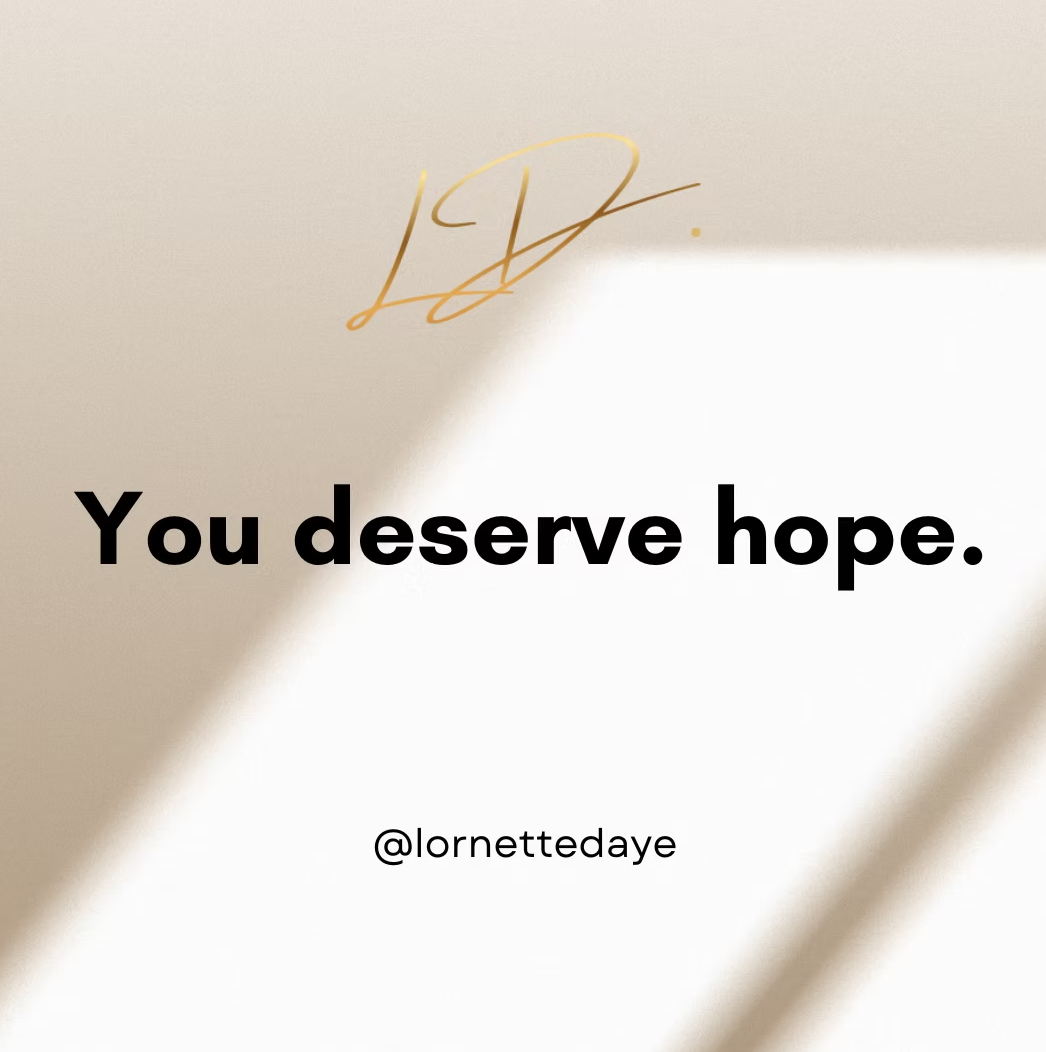 Protect Your Peace - You deserve hope.